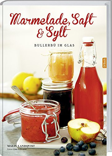 Marmelade kochen - Bullerbü im Glas