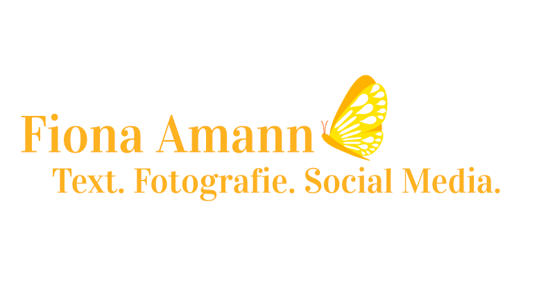 Fiona Amann. Text. Fotografie. Social Media Fiona Amann. Text. Fotografie. Social Media